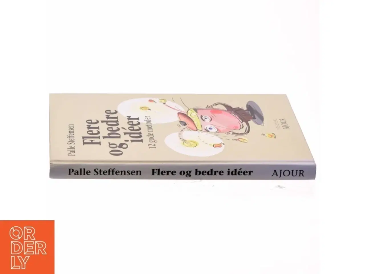 Billede 2 - Flere og bedre idéer : 12 gode metoder af Palle Steffensen (f. 1965) (Bog)