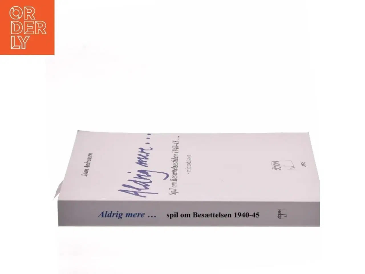 Billede 2 - Aldrig mere... af John Andreasen (Bog)