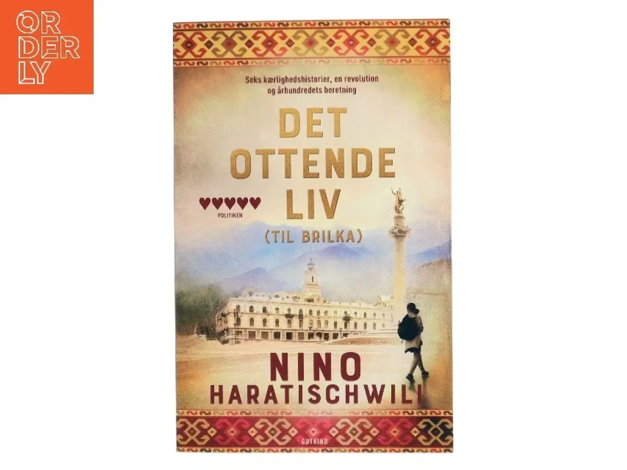 Billede 1 - Det ottende liv (Til Brilka) af Nino Haratischwili (Bog)