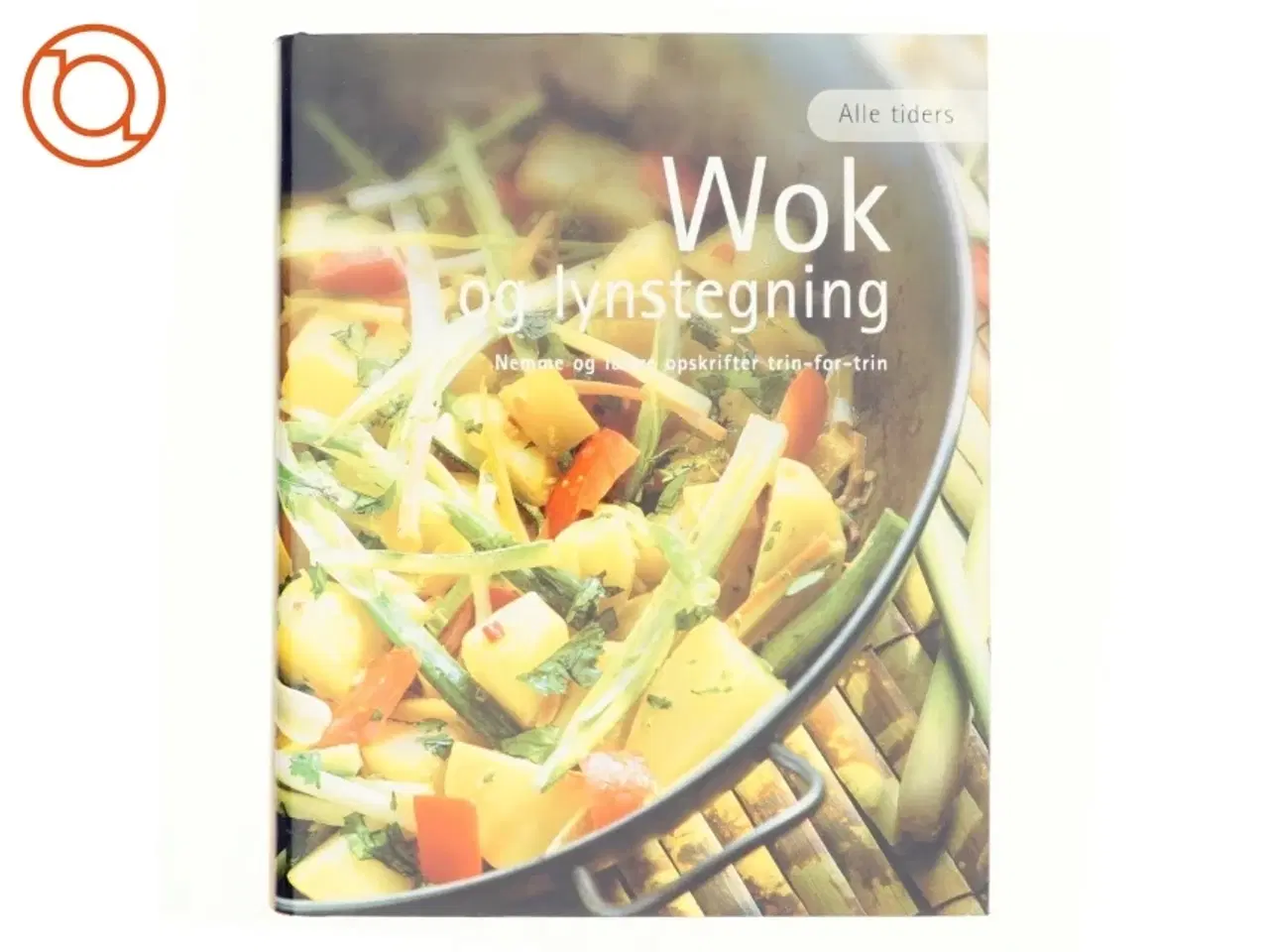 Billede 1 - Alle tiders wok og lynstegning (Bog)