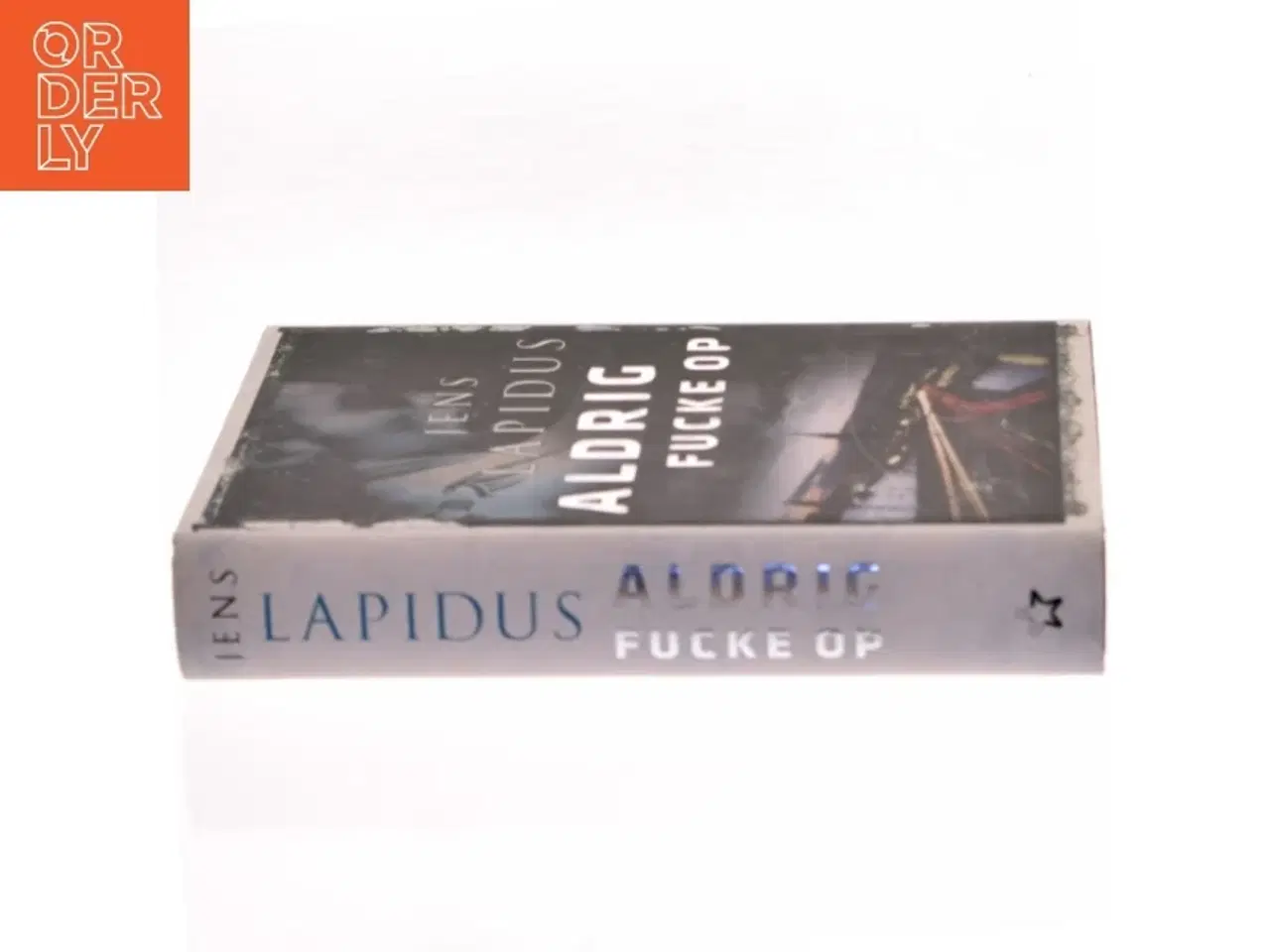 Billede 2 - Aldrig fucke op af Jens Lapidus (Bog)