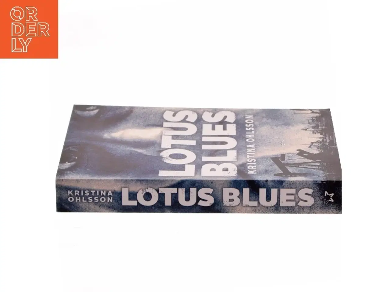 Billede 2 - Lotus blues af Kristina Ohlsson (Bog)
