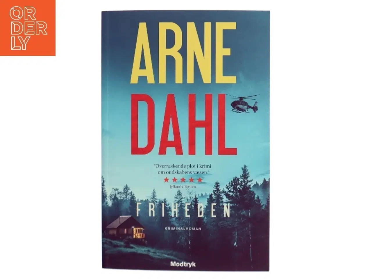 Billede 1 - Friheden : kriminalroman af Arne Dahl (f. 1963) (Bog)