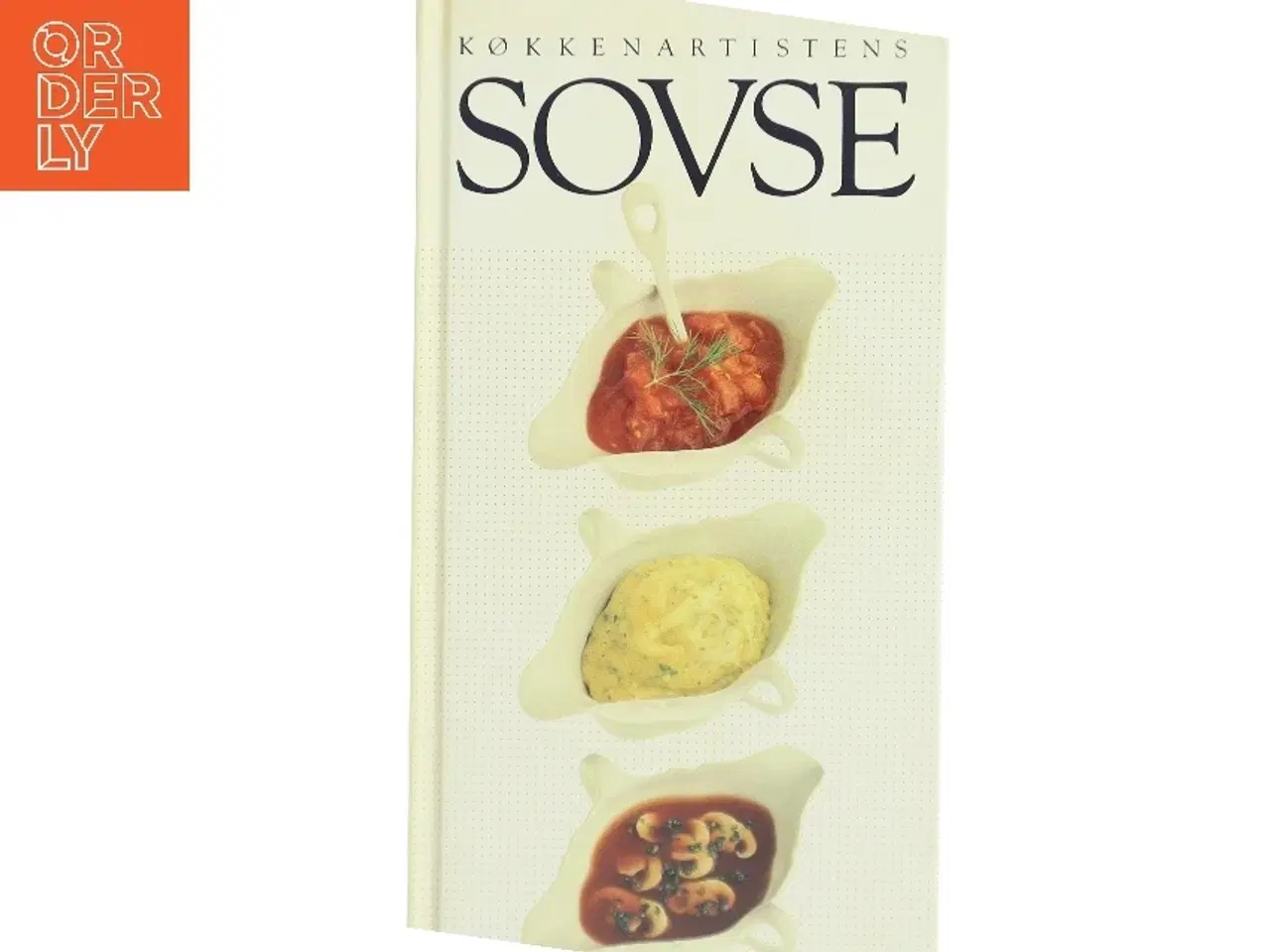 Billede 1 - Køkkenartistens Sovse af Gordon Grimsdale (Bog)