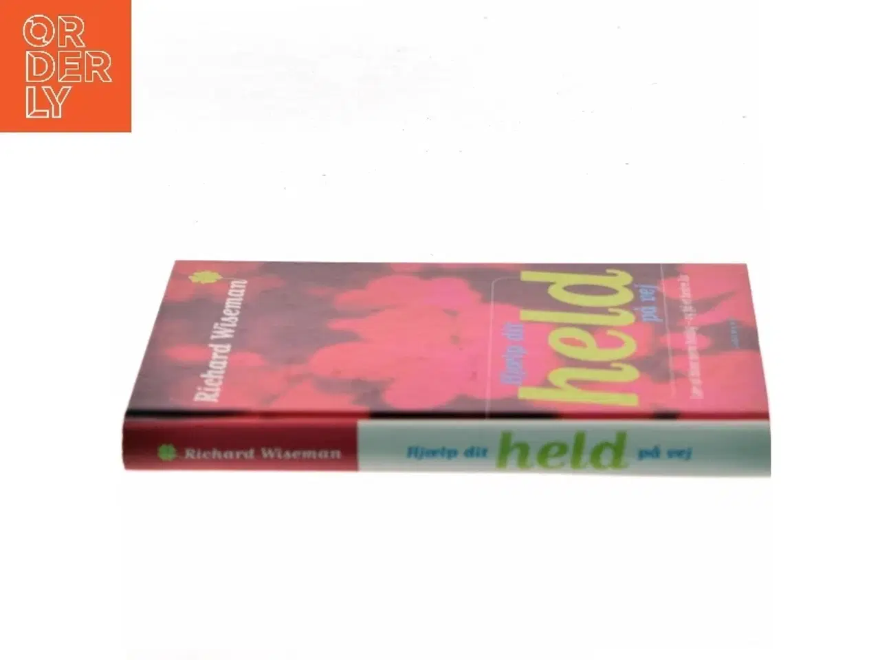 Billede 2 - Hjælp dit held på vej : lær at blive mere heldig - og få et bedre liv af Richard Wiseman (Bog)