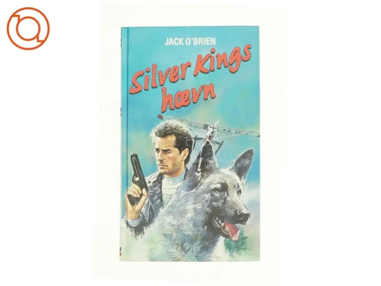 Billede 1 - Silver Kings hævn af Jack O'Brien (bog)