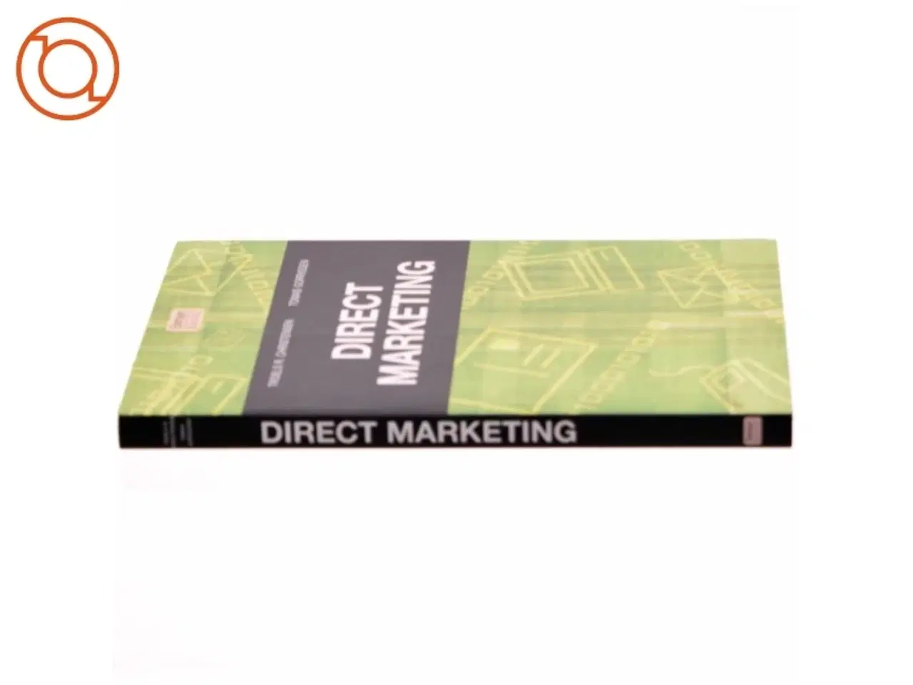 Billede 2 - Direct marketing af T. Rosted Christensen, Tomas Gorrissen (Bog)