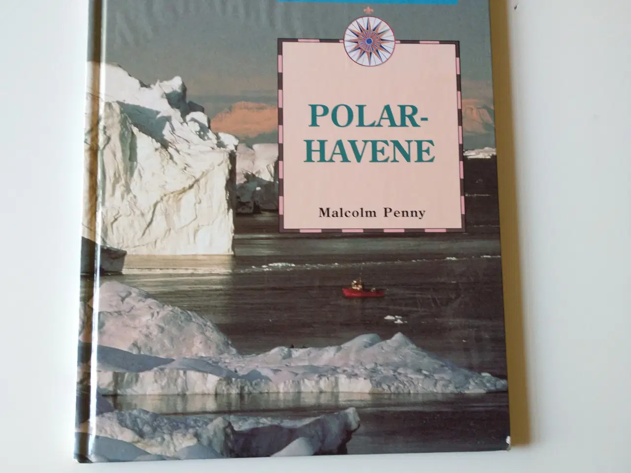 Billede 1 - Polarhavene (serie: Verdens Have) Af Malcolm Penny
