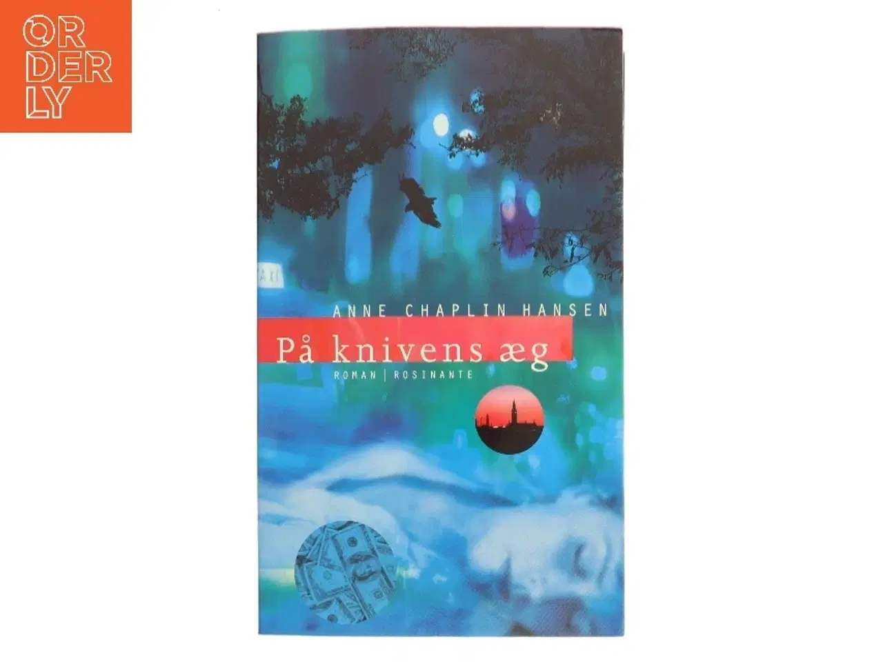 Billede 1 - På knivens æg : roman af Anne Chaplin Hansen (Bog)