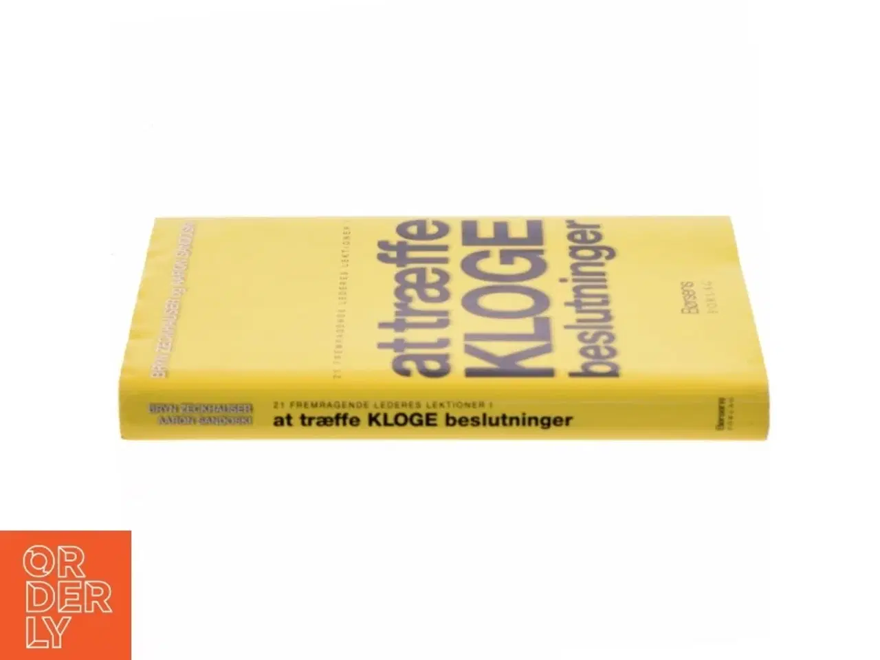Billede 2 - At træffe kloge beslutninger af Bryn Zeckhauser (Bog)