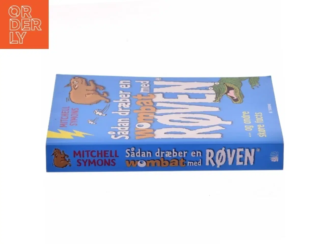 Billede 2 - Sådan dræber en wombat med røven af Mitchell Symons (f. 1957) (Bog)
