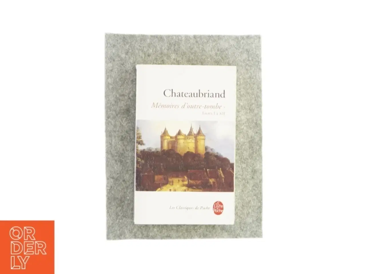 Billede 1 - Chateaubriand, mémoires d&#39;outre-tombe (bog)