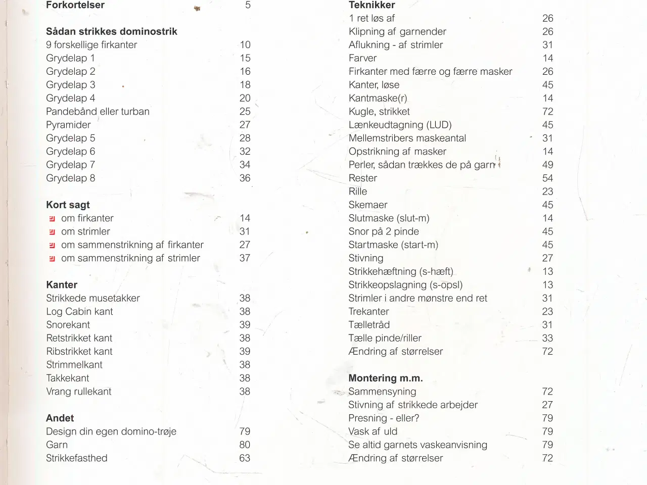 Billede 3 - NY - DOMINOSTRIK - ENKEL STRIK I TERN OG STRIBER 