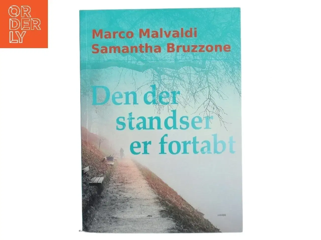 Billede 1 - Den der standser er fortabt : roman af Marco Malvaldi (f. 1974) (Bog)