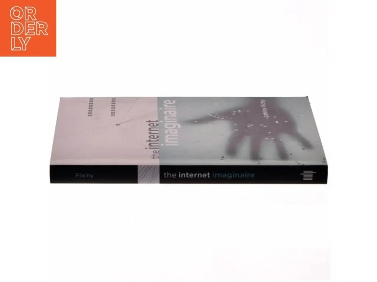Billede 2 - The Internet Imaginaire af Patrice Flichy (Bog)