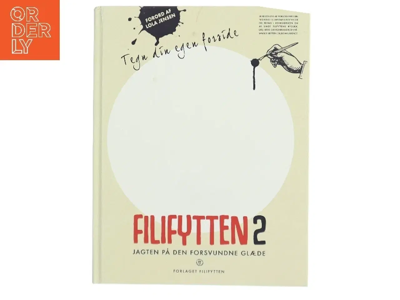 Billede 1 - Filifytten 2 : jagten på den forsvundne glæde af Elisabeth Nørkjær (Bog)