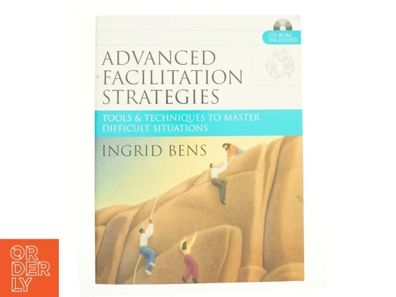 Billede 1 - Advanced Facilitation Strategies - 1st Edition (eBook) af Ingrid Bens (Bog)