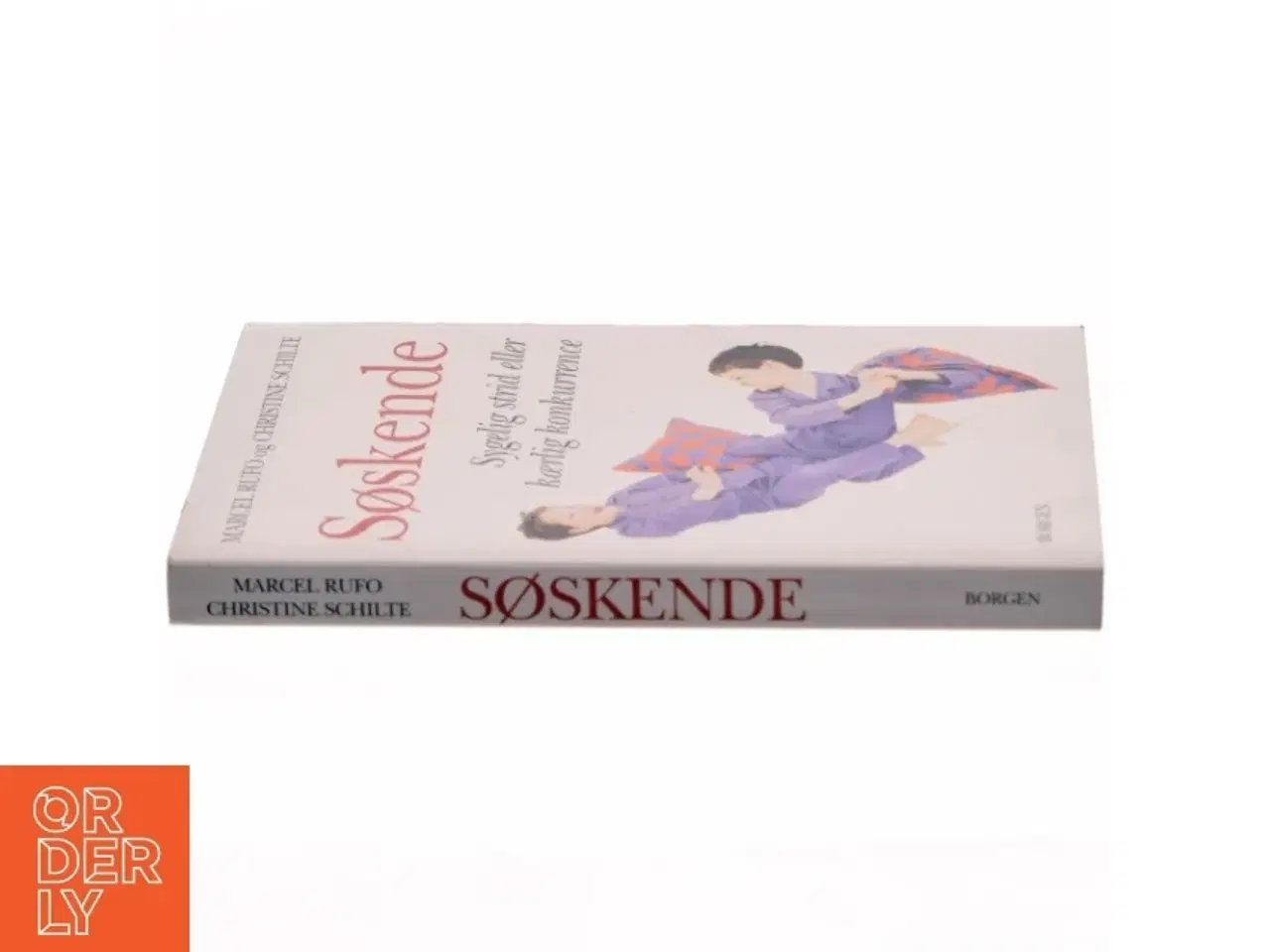 Billede 2 - Søskende : sygelig strid eller kærlig konkurrence (Bog)