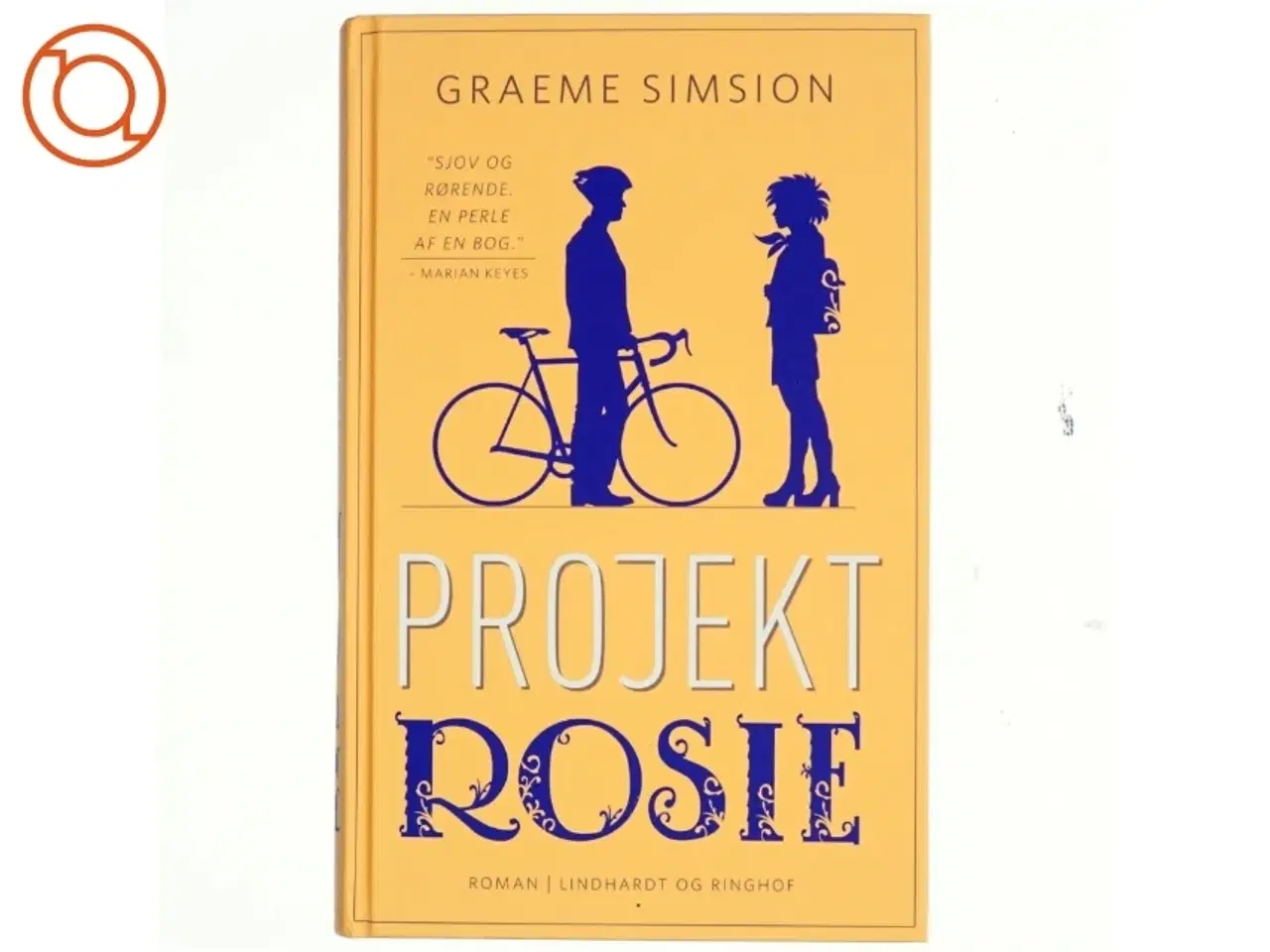 Billede 1 - Projekt Rosie : roman af Graeme Simsion (Bog)