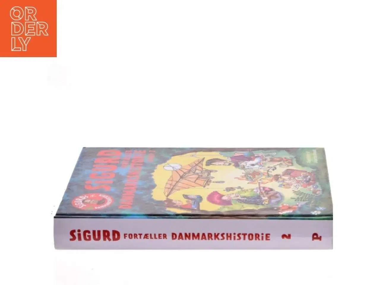 Billede 2 - Sigurd fortæller danmarkshistorie bind 2 af Sigurd Barrett (Bog)