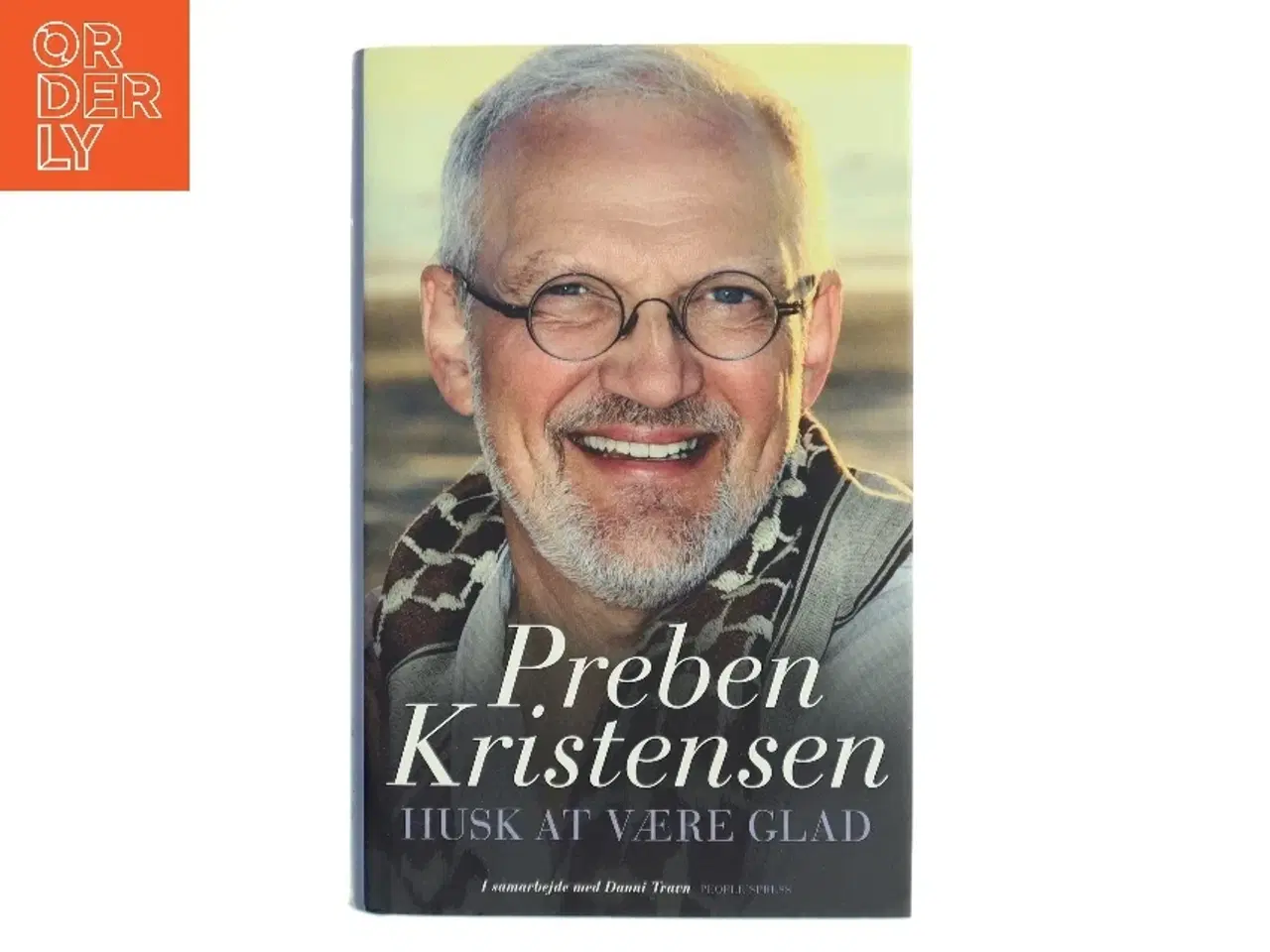 Billede 1 - Husk at være glad af Preben Kristensen (f. 1953) (Bog)