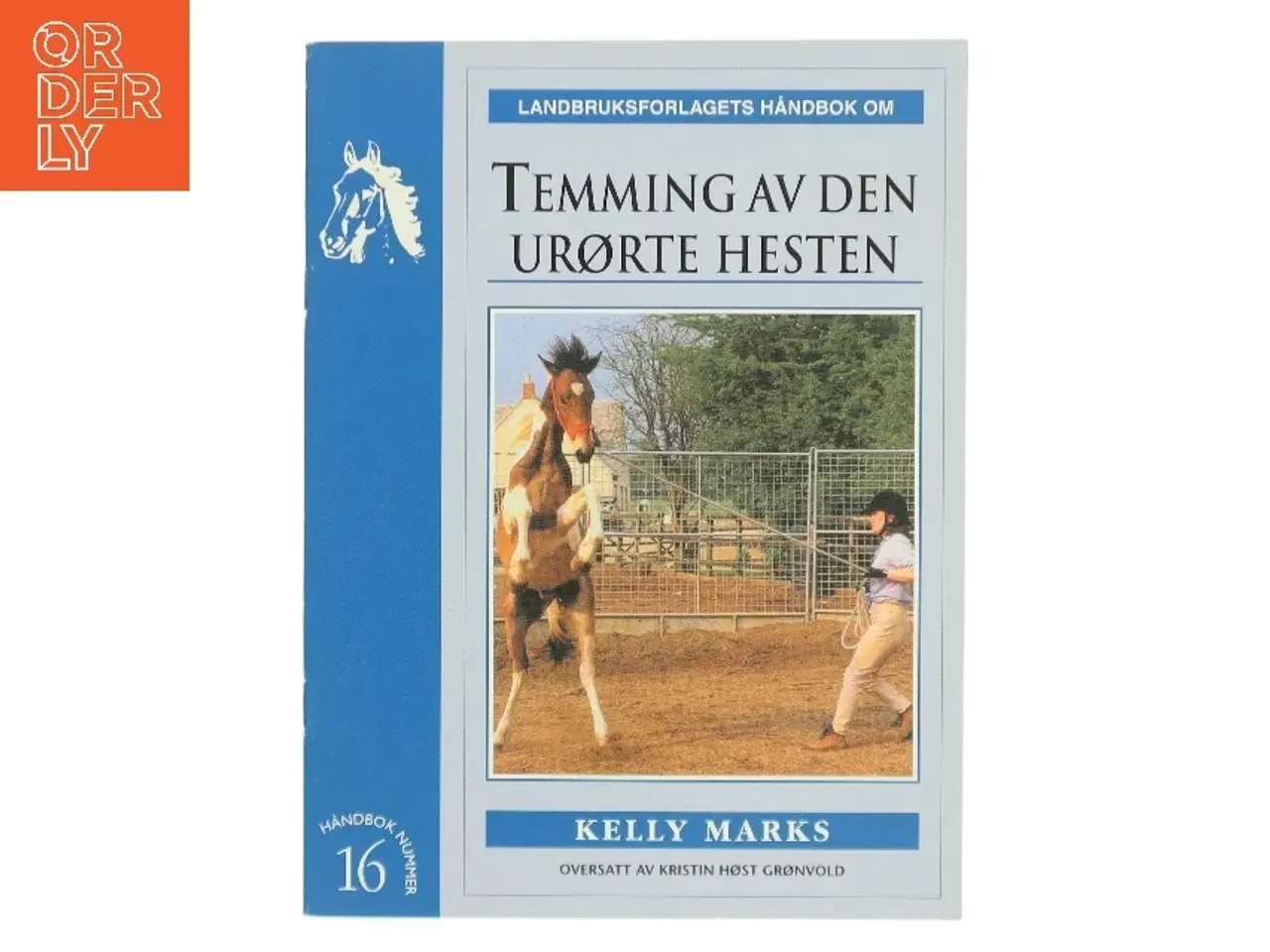Billede 1 - Temming av den urørte hesten af Kelly Marks (Bog)