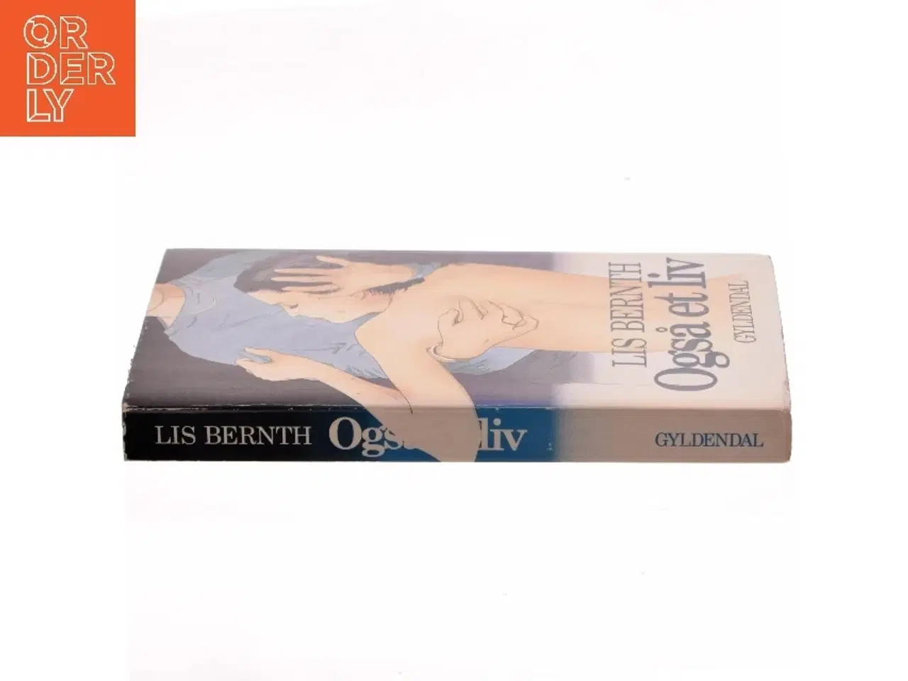 Billede 2 - Også et liv af Lis Bernth (Bog)