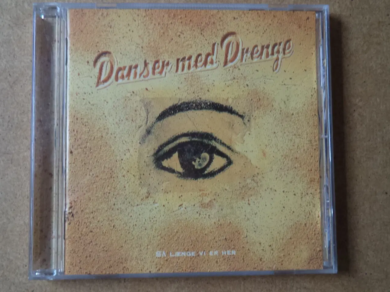 Billede 1 - Danser Med Drenge ** Så Længe Vi Er Her 