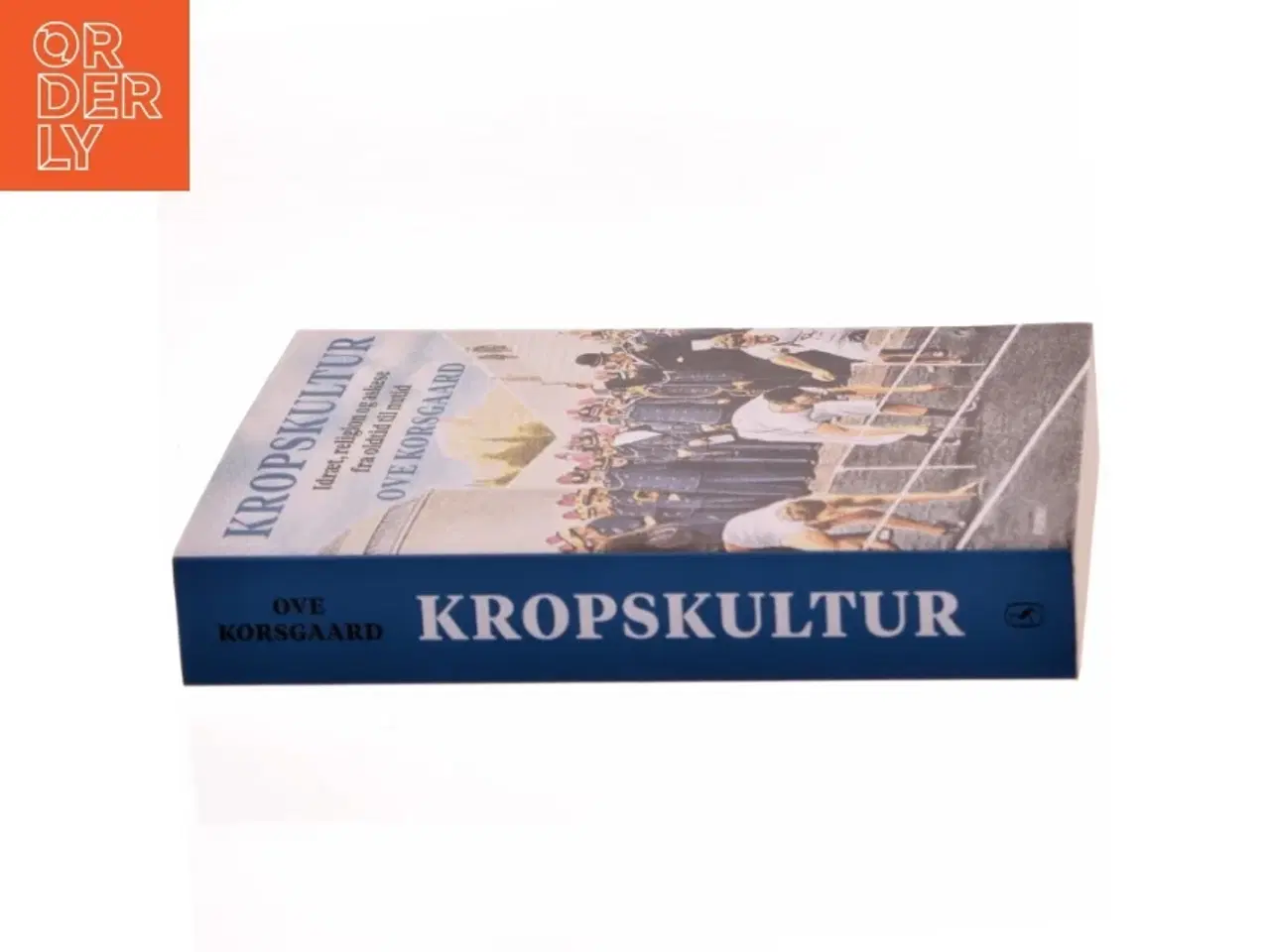 Billede 2 - Kropskultur : idræt, religion og askese fra oldtid til nutid af Ove Korsgaard (f. 1942) (Bog)