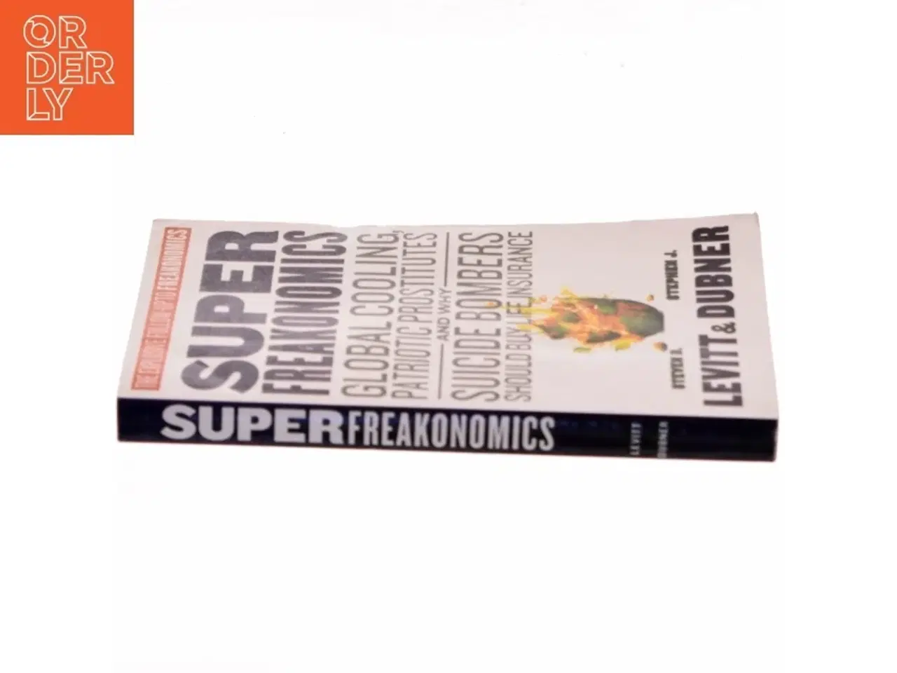 Billede 2 - SuperFreakonomics: Global Cooling, Patriotic Prostitutes, and Why Suicide Bombers Should Buy Life Insurance af Steven D. Levitt (Bog)