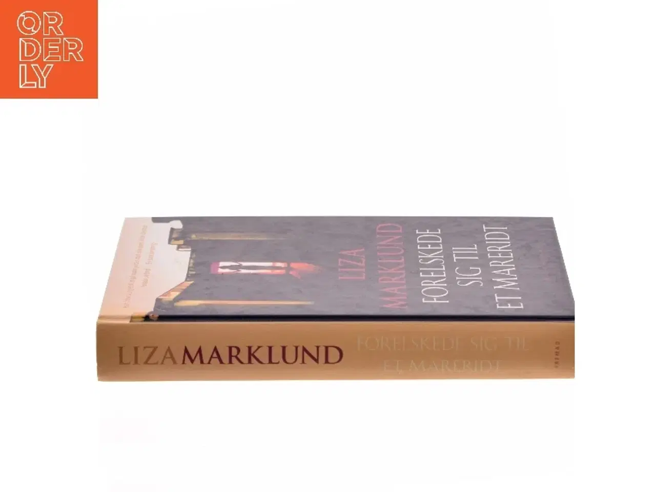 Billede 2 - Forelskede sig til et mareridt af Liza Marklund (Bog)