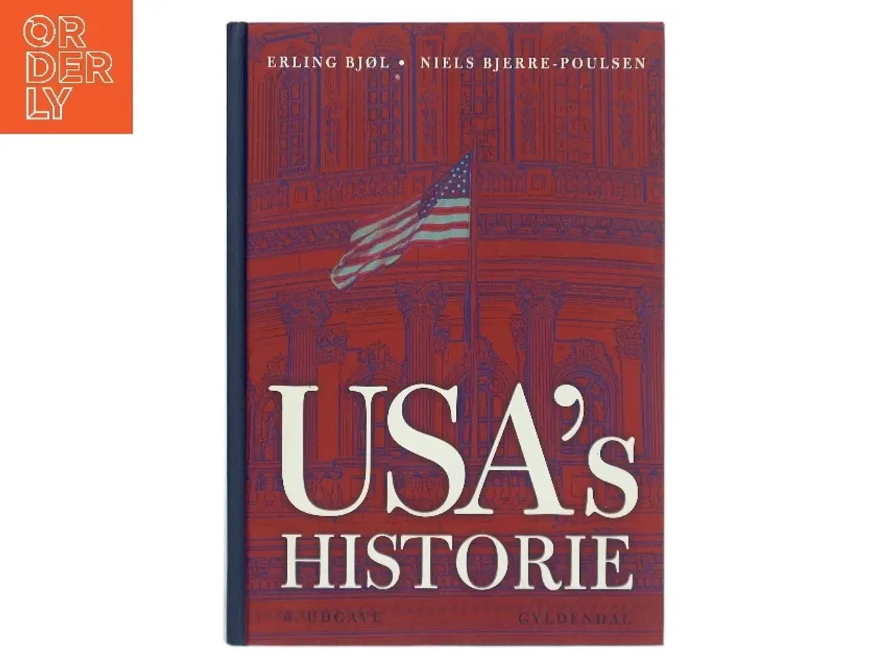 Billede 1 - USA's historie af Erling Bjøl (Bog)