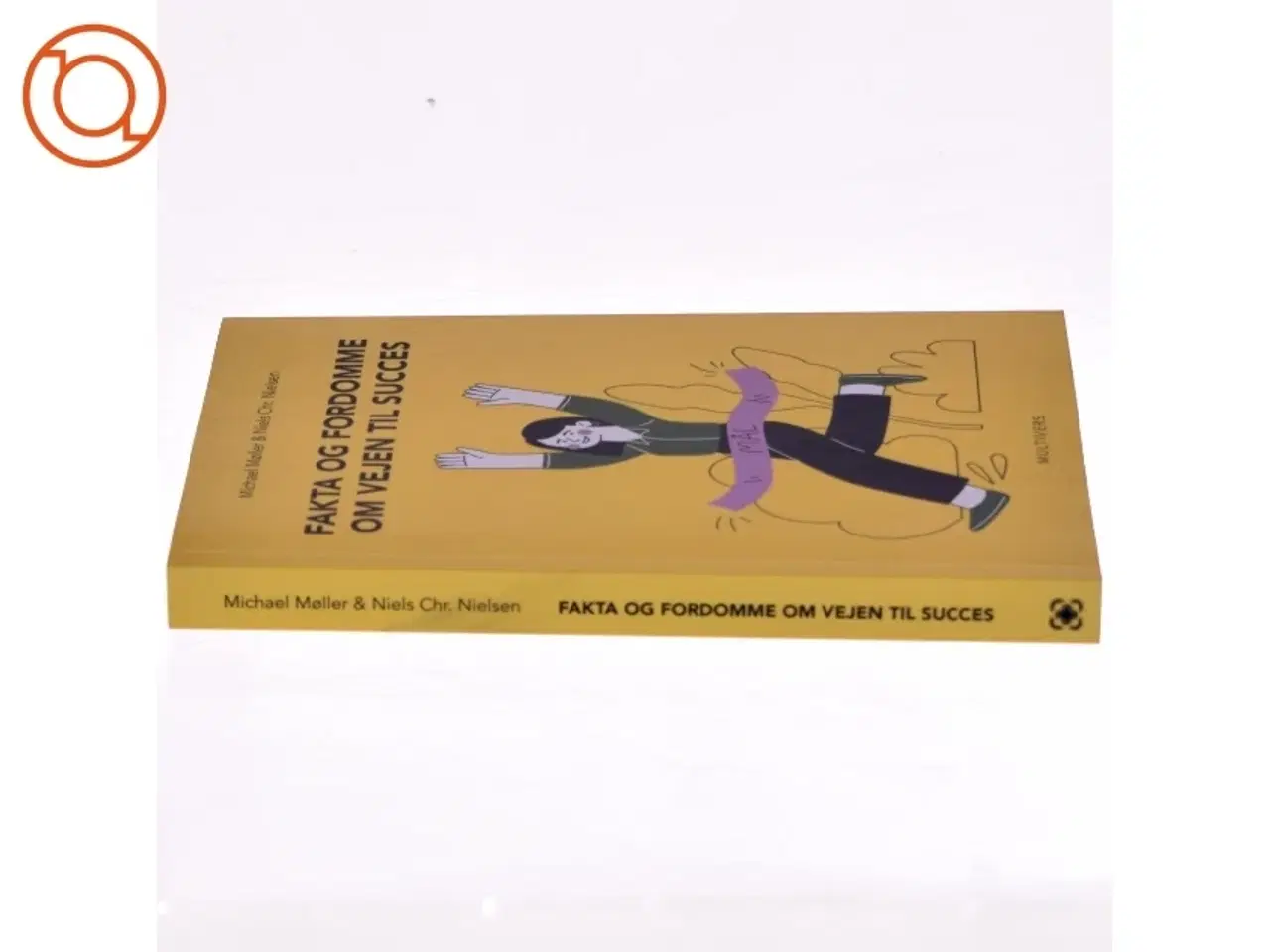 Billede 4 - Fakta og fordomme om vejen til succes af Michael Møller (Bog)