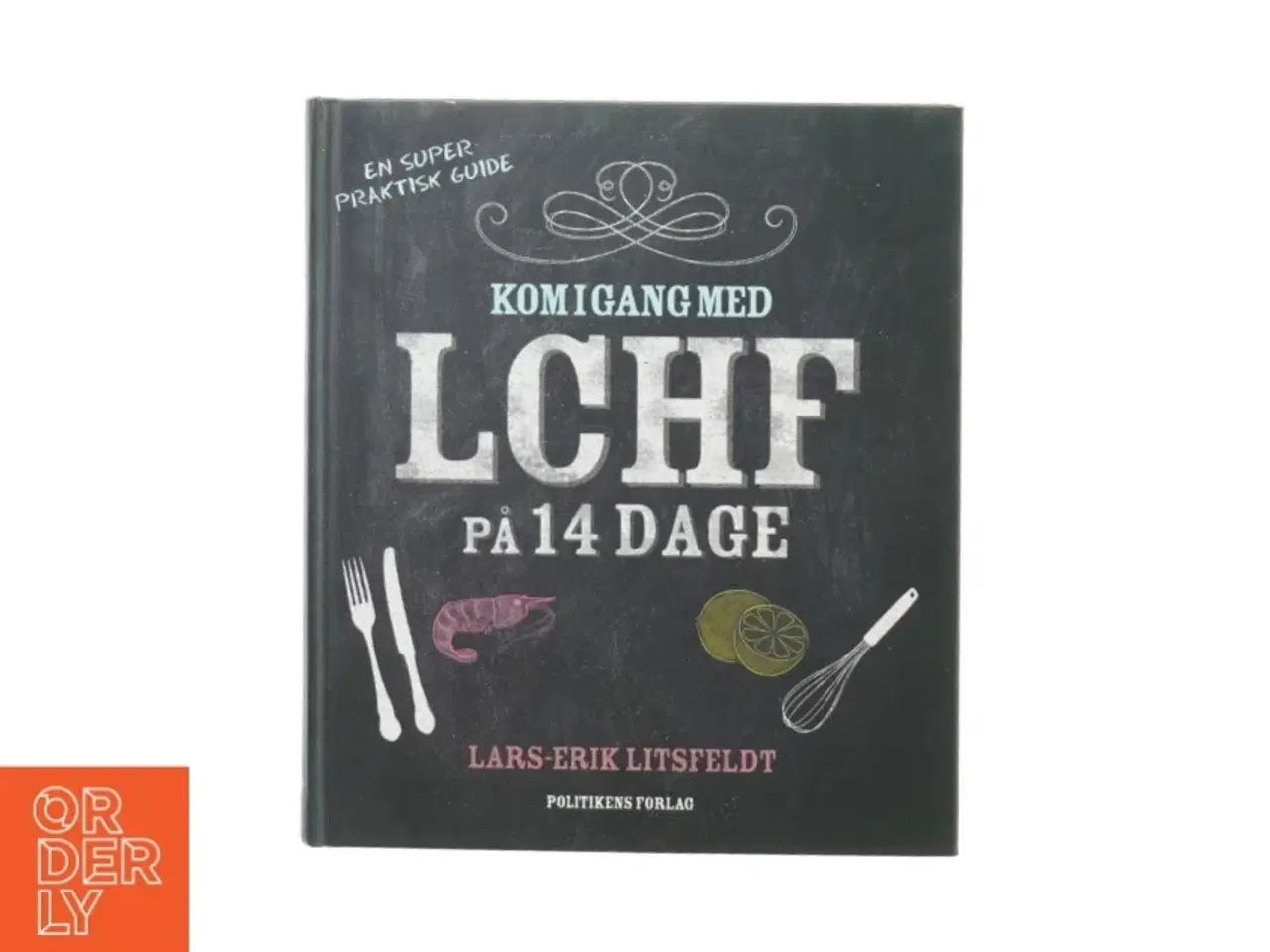 Billede 1 - Kom i gang med lchf på 14 dage fra Politikens Forlag (str. 20 x 23 cm)