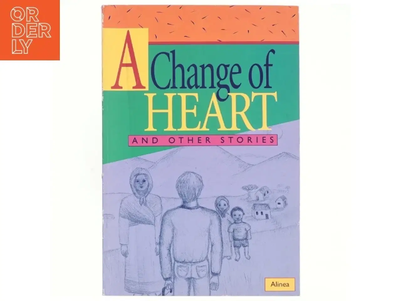 Billede 1 - A change of heart - and other stories (Bog)