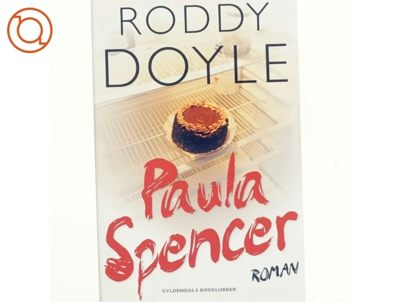 Billede 1 - Paula Spencer : roman af Roddy Doyle (Bog)