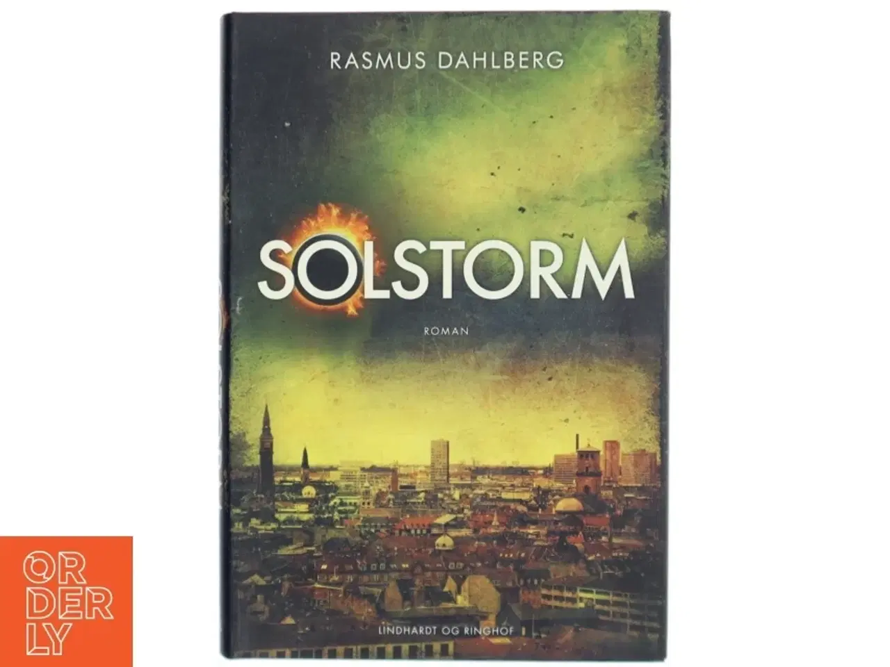 Billede 1 - Solstorm : roman af Rasmus Dahlberg (Bog)