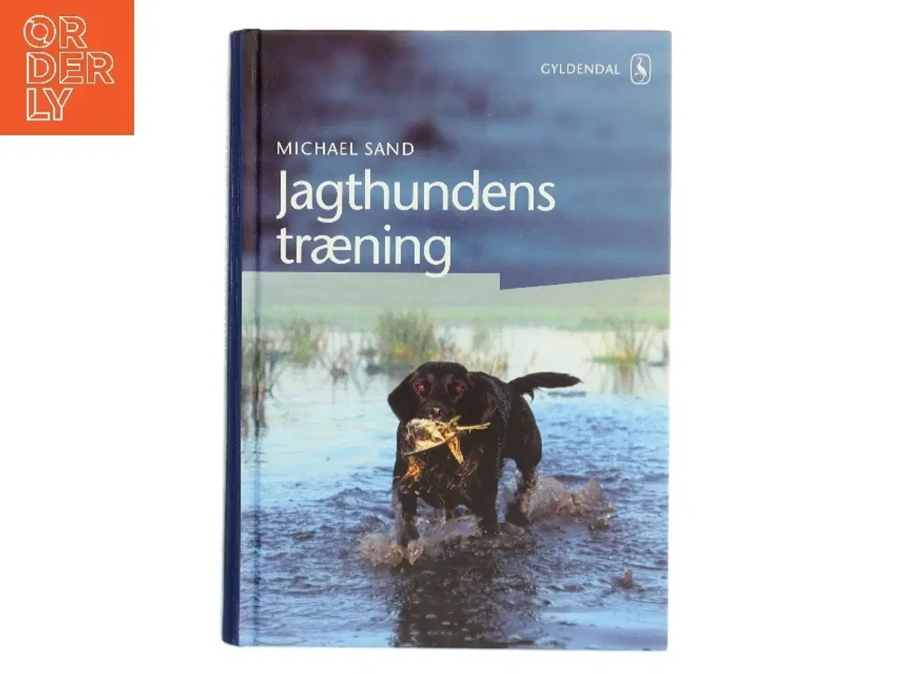 Billede 1 - Jagthundens træning af Michael Sand (Bog)