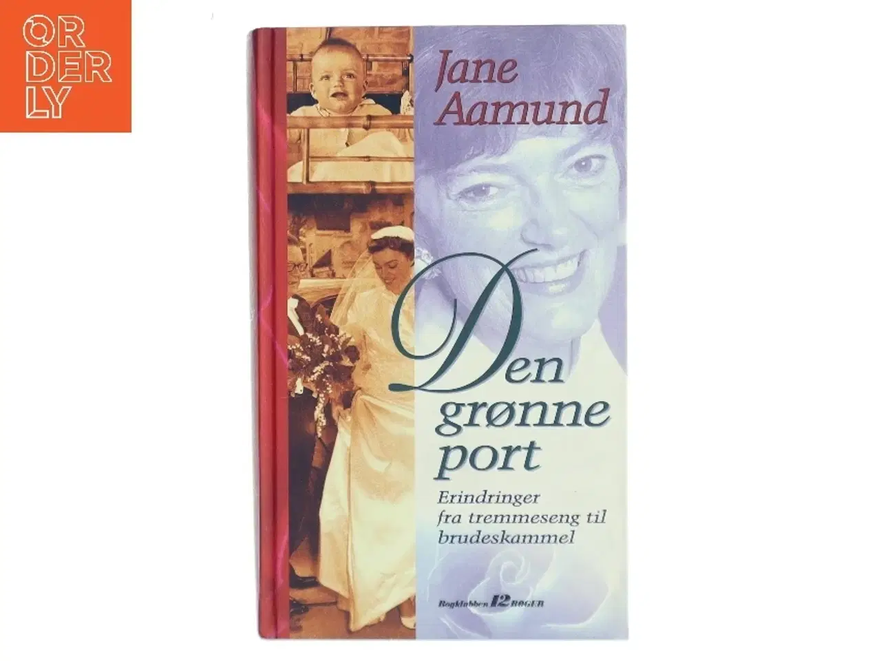 Billede 1 - Den grønne port af Jane Aamund (Bog)