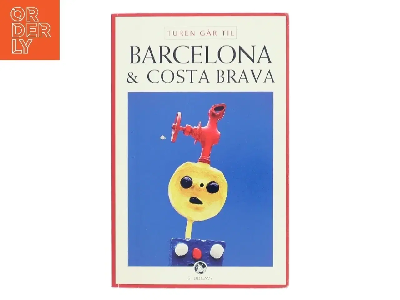 Billede 1 - Turen går til Barcelona & Costa Brava af Ole Loumann (Bog)