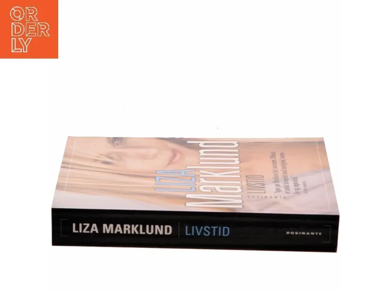 Billede 2 - Livstid : krimi af Liza Marklund (Bog)