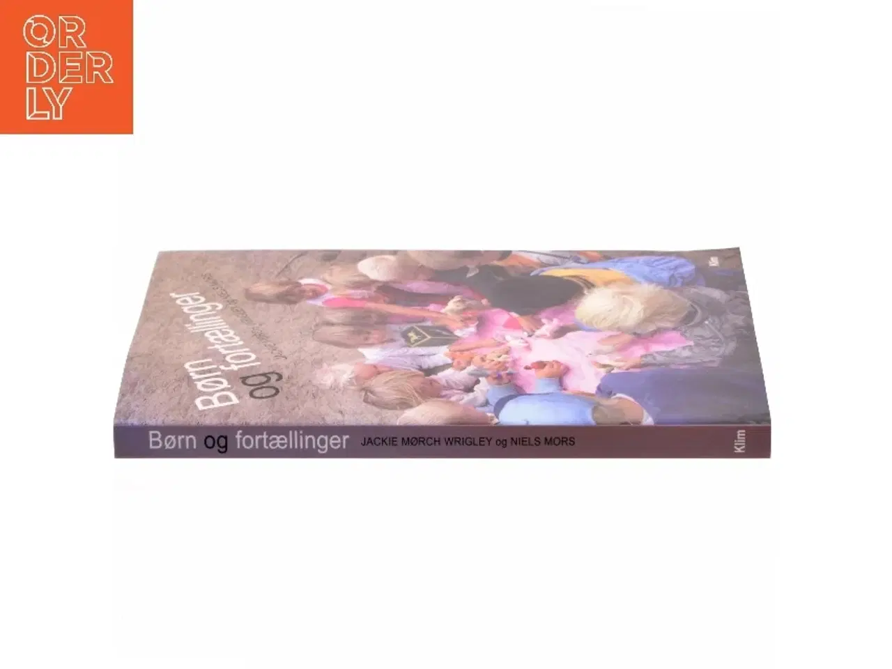 Billede 2 - Jackie Mørch Wrigley - Børn og fortællinger