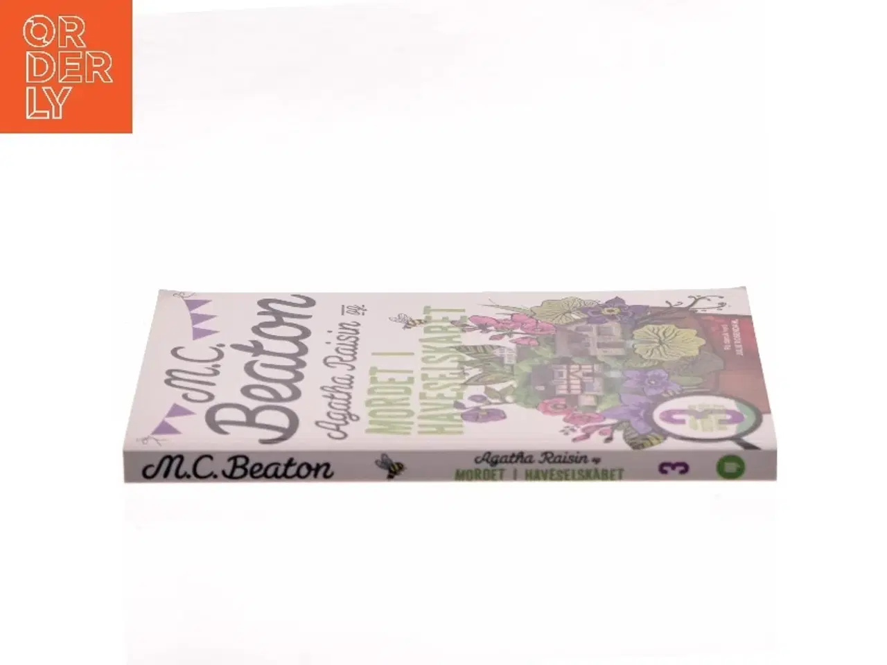 Billede 2 - Agatha Raisin og mordet i Haveselskabet : roman af M. C. Beaton (Bog)