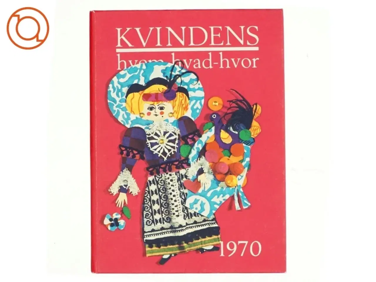 Billede 1 - Kvindens hvem-hvad-hvor 1970 (bog)