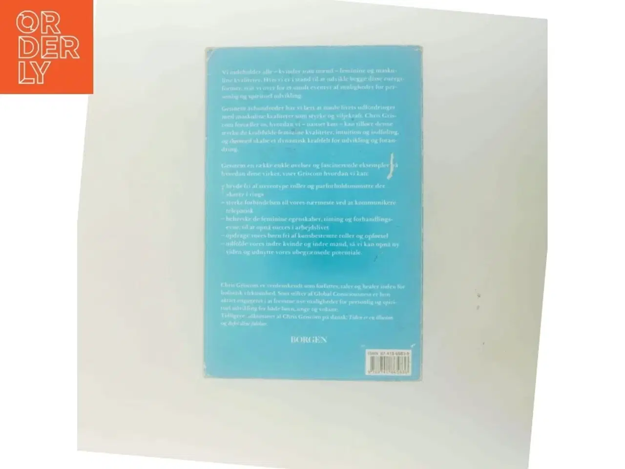 Billede 3 - Feminin energi : forén styrke med sensitivitet, logik med intuition og seksualitet med spiritualitet af Chris Griscom (Bog)