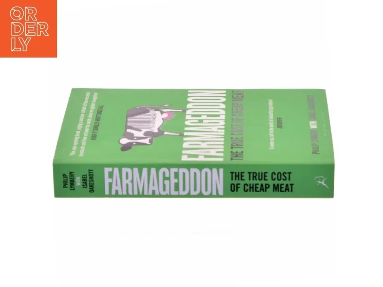 Billede 2 - Farmageddon af Philip Lymbery, Isabel Oakeshott (Bog)