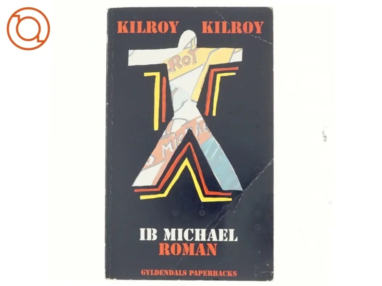Billede 1 - Kilroy Kilroy, Ib Michael