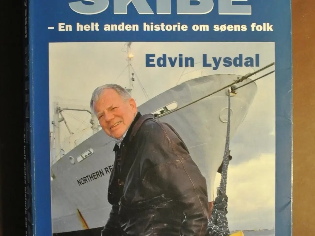 Billede 1 - mine skibe - en helt anden historie om , af edvin 