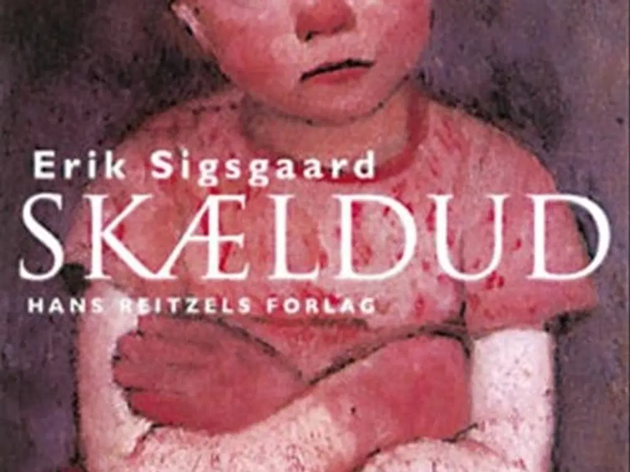 Billede 1 - Erik Sigsgaard: Skældud