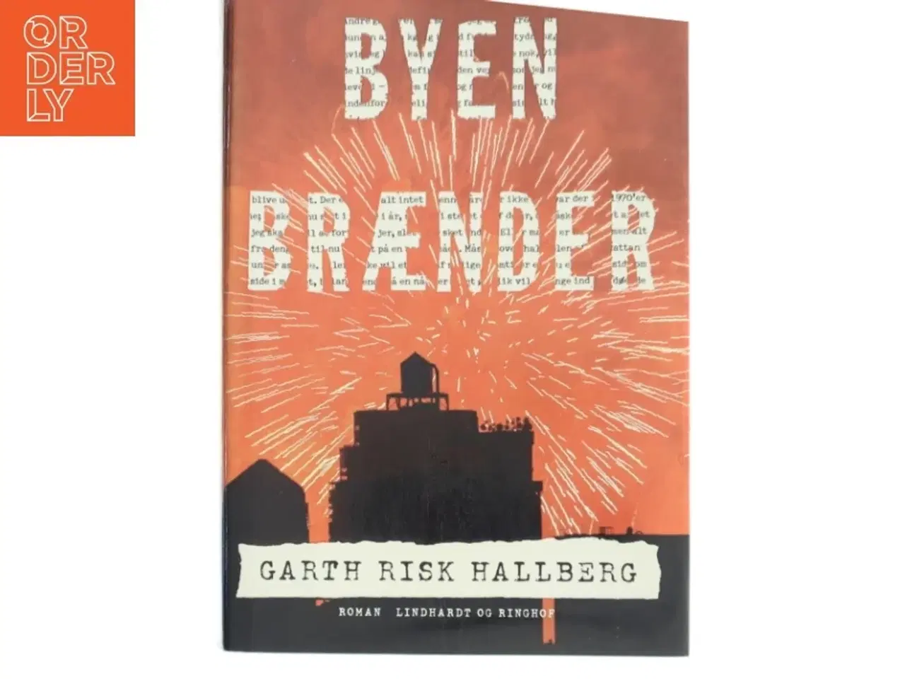Billede 1 - Byen brænder af Garth Risk Hallberg (Bog)